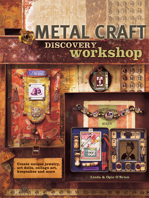 Title details for Metal Craft Discovery Workshop by Linda O'Brien - Available